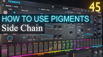 Side Chain PART 45 | Arturia Pigments 4 Tutorial