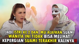 MENJADI ISTRI KE 2 OKNUM APARAT !! TERNYATA TIDAK BAHAGIA ??