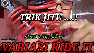 Cara Memperbaiki Shock Belakang Bocor Merk Ride It