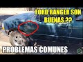 FORD RANGER , SON BUENAS ?? PROBLEMAS COMUNES