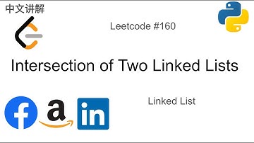 Leetcode 160 Intersection of Two Linked Lists in Python part 2 中文