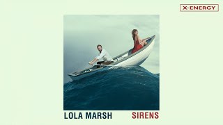 Lola Marsh - Sirens