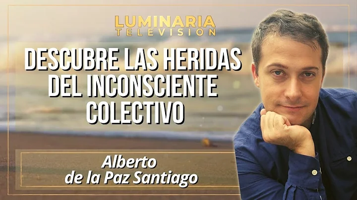 DESCUBRE LAS HERIDAS DEL INCONSCIENTE COLECTIVO co...