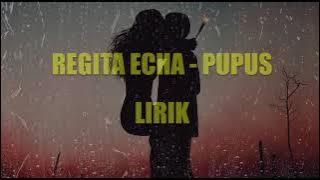 PUPUS - DEWA 19   LIRIK ( COVER BY REGITA ECHA )