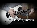 Disturbed  the best ones lie guitar cover wsolo