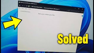Fix Back up and Restore Blank Page in Windows 11/10/8/7 (White or Empty Screen Solution) ✅