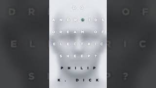 Do Androids Dream of Electric Sheep? by Philip K  Dick | Summary