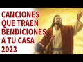 Musica Cristiana Para Sentir La Presencia De Dios 🔥 Hermosas Alabanzas Cristianas De Adoracion 2023