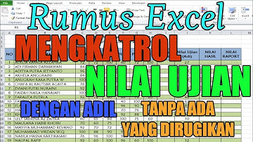 Cara Mengkatrol Nilai Siswa Dengan Adil | Rentang Nilai Otomatis Menyesuaikan | Step by step