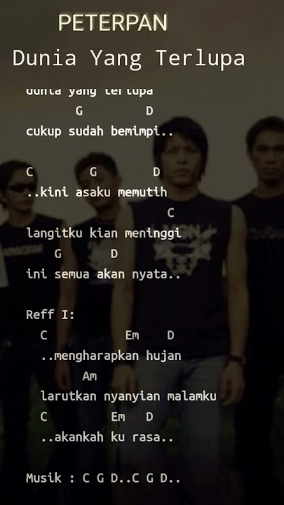 Chord Noah (peterpan) - Dunia Yang Terlupa