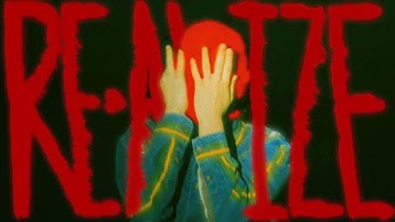 UNNAMEME - re·al·ize (Official Video)