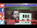 K40 Upgrade Part 2 - 12v Power