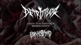DETRITIVOR - Morbid Sanity (Drum Playthrough) | BRUTALMIND 2021