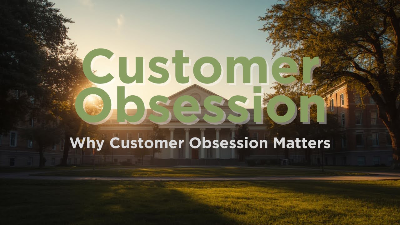 Implementing Customer Obsession Understanding Customer Obsession - YouTube