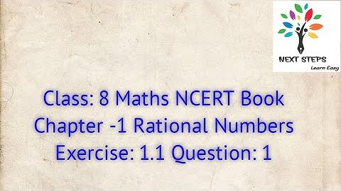 #NEXTSTEPS NCERT Maths Chapter-1  Rational Numbers Ex 1.1 Question 1  Solutions Class-8