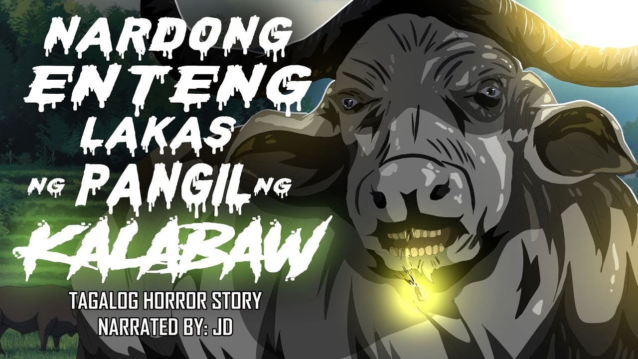 NARDONG ENTENG LAKAS NG PANGIL SA KALABAW (Aswang True Story)