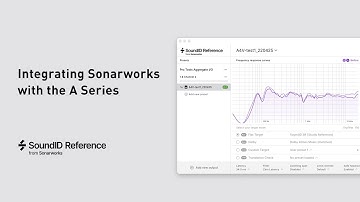 How to Integrate Sonarworks into the A Series Monitors