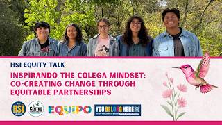 Inspirando the Colega Mindset: Co-creating Change through Equitable Partnerships