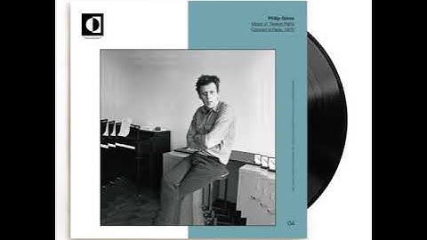 Philip Glass, Music in Twelve Parts - A 2 LP boxed set of lost recordings from 1975