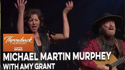 Michael Martin Murphey with Amy  Grant  "Wildfire"