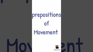 prepositions of Movement