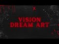 Vision dream art