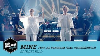 Mine Feat. Ab Syndrom Feat. Rtoehrenfeld - Spiegelbild Neo Magazin Royale In Concert