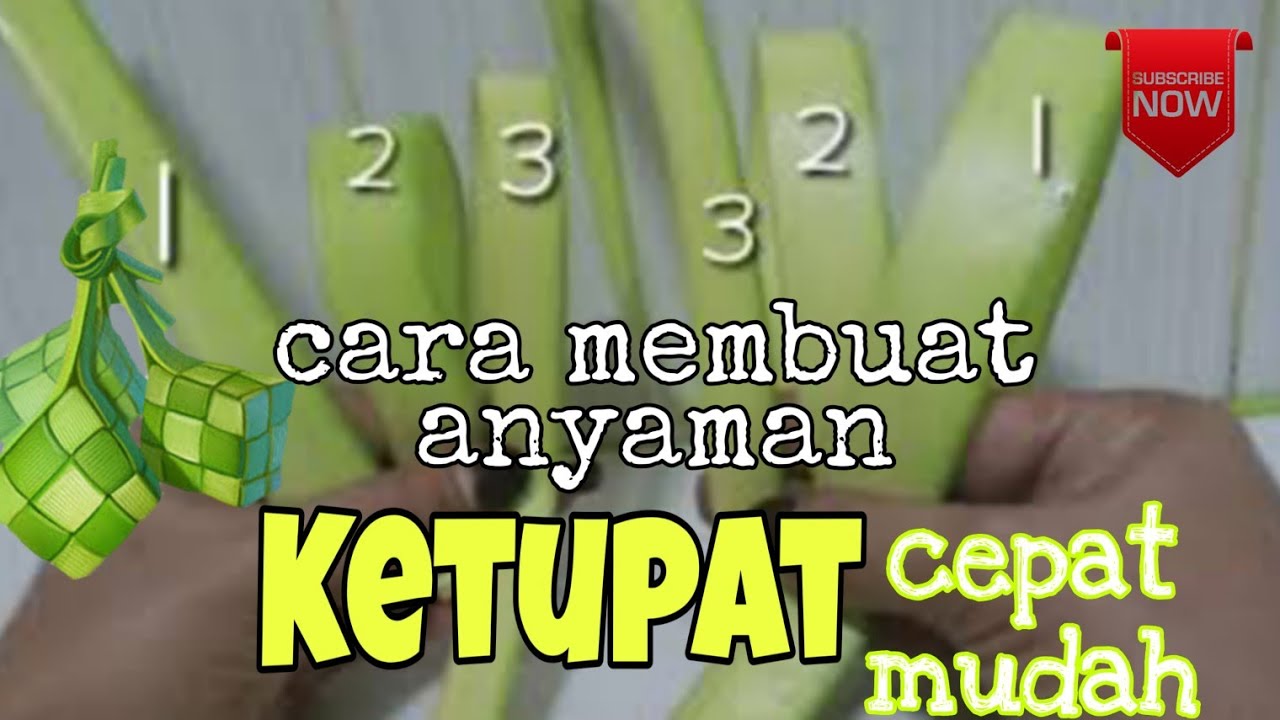 Membuat anyaman  ketupat  dari  daun kelapa sangat mudah Mei 