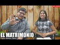 el Matrimonio - Padre Marcos Galvis