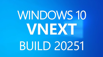 Windows 10 Build 20251 - Another Build from the FE_RELEASE Branch