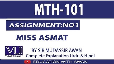 MTH101 (Miss Asmat) Assignment 1 Solution Fall 2023