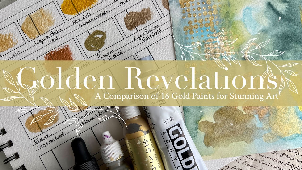 Golden Revelations: A Comparison of 16 Gold Paints for Stunning Art