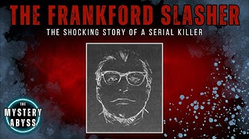 The Frankford Slasher | Full Unsolved Serial Killer Documentary