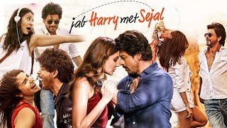 Jab Harry Met Sejal Full Movie | Shah Rukh Khan | Anushka Sharma | Evelyn Sharma | Review & Facts HD