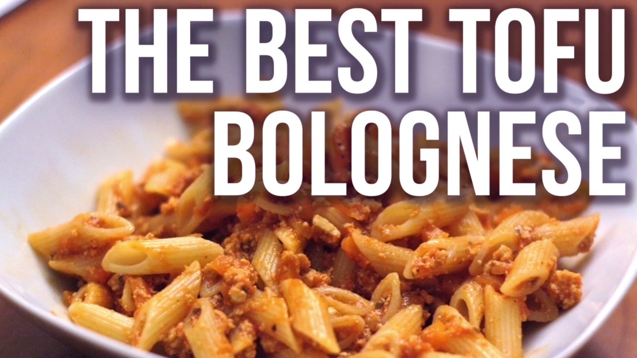 THE BEST TOFU BOLOGNESE YouTube