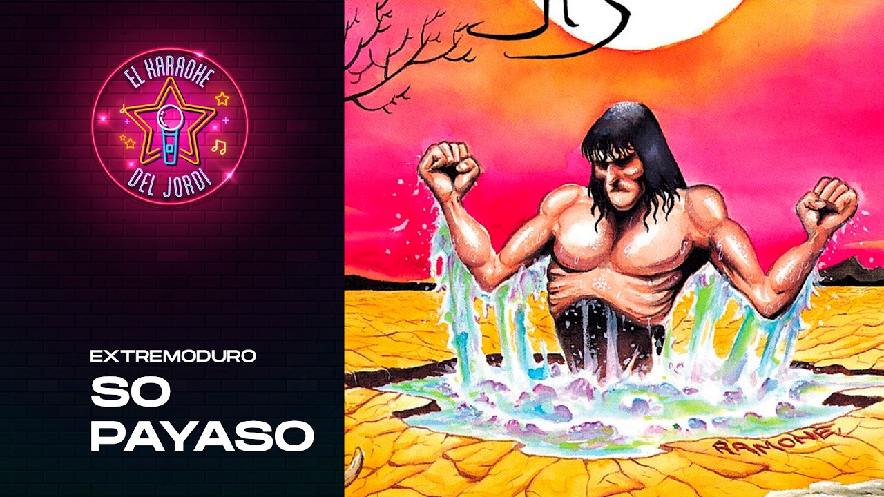 So payaso - Extremoduro - Karaoke