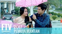 FTV Rayn Wijaya & Amanda Manopo - Pemuja Mantan  - Durasi: 1:28:16. 