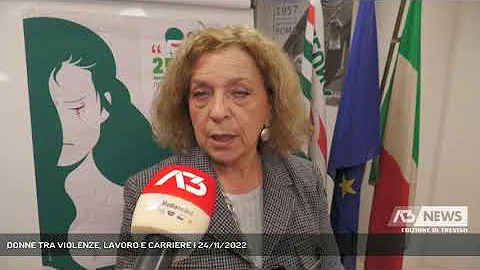 DONNE TRA VIOLENZE, LAVORO E CARRIERE | 24/11/2022