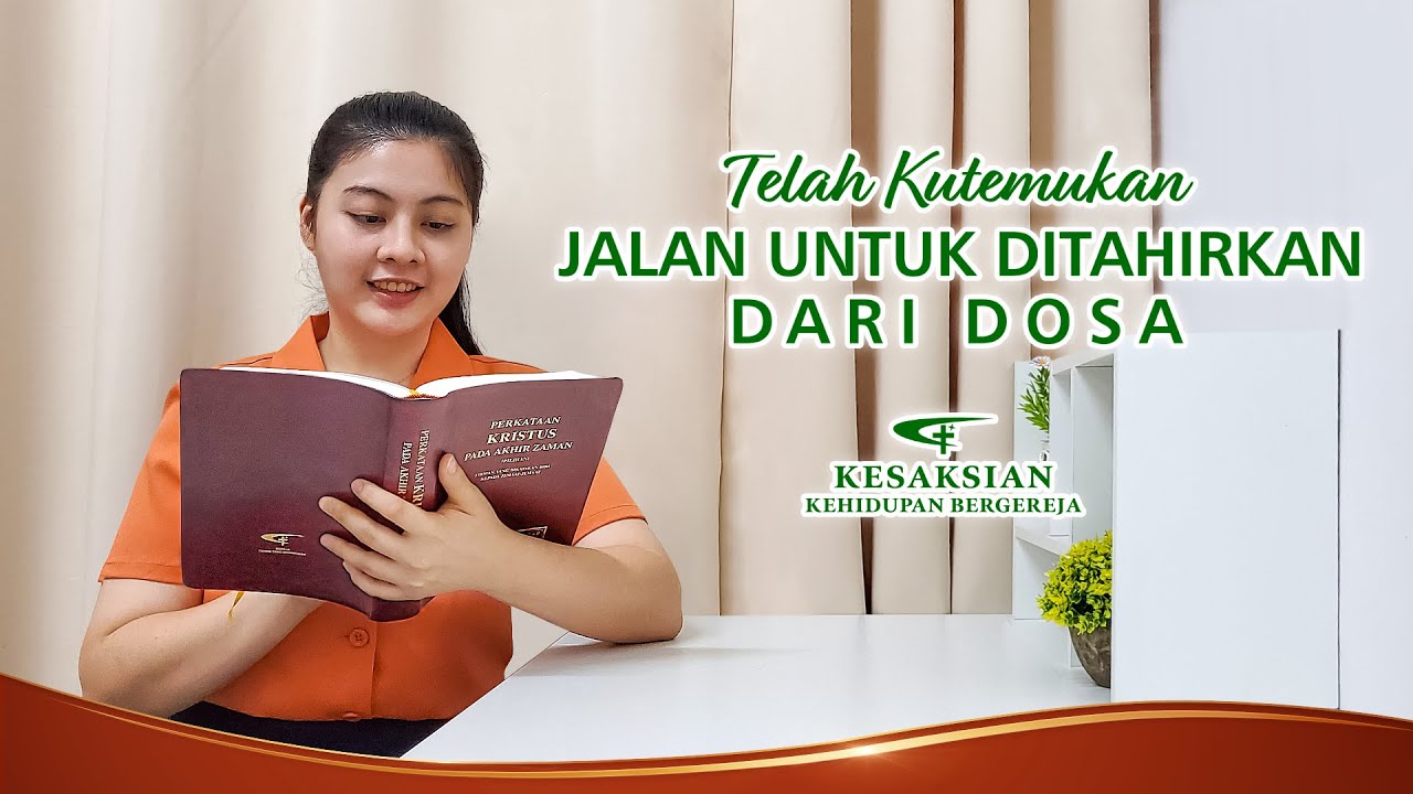 Kesaksian Rohani Kristen 2021 - "Telah Kutemukan Jalan Untuk Ditahirkan dari Dosa"