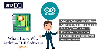 Arduino IDE beginner basics, start from scratch, explained with simple technical terms.