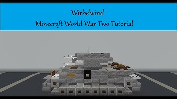 Wirbelwind Minecraft World War Two Tutorial