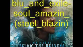 blu_and_exile-soul_amazin_(steel_blazin).