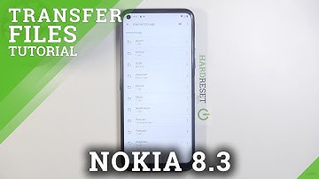 How to Transfer Files on NOKIA 8.3 – Move Data