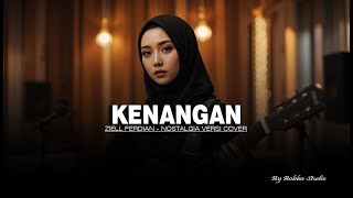 MUSIK TRENDING ( ZIELL FERDIAN - KENANGAN / NOSTALGIA VERSI COVER ) By Bobba Studio