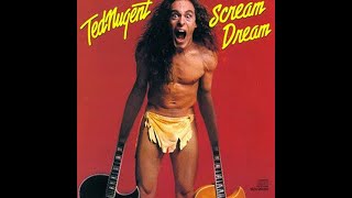 Ted Nugent_._Scream Dream (1980)(Full Album)
