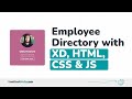 Employee Directory with XD, HTML, CSS &amp; JS