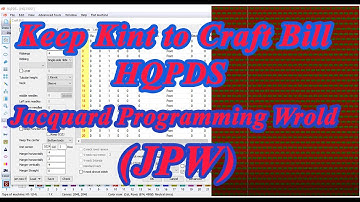How to Use Knitting Chart Keep Kint to Craft Bill Jacquard Design Programe in HQPDS Software