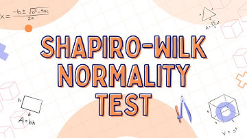 Shapiro-Wilk Normality Test