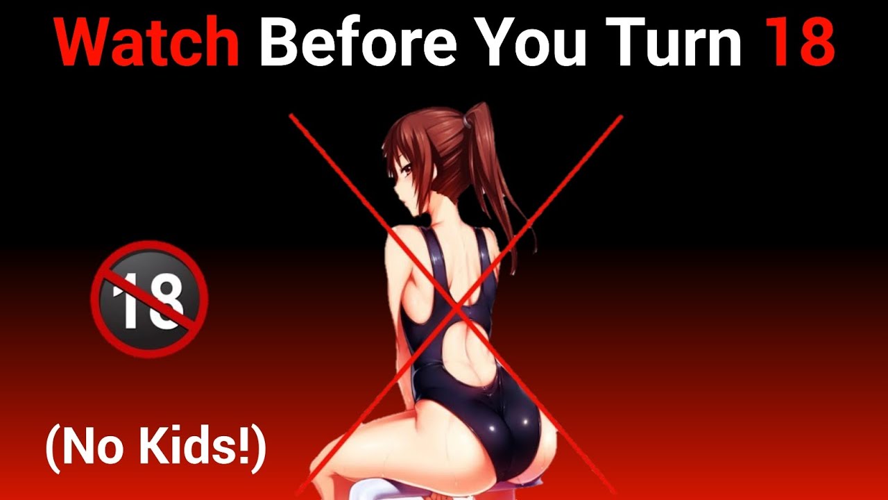 Watch This Video Before You Turn 18..(Hurry Up!)