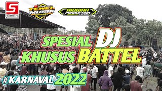 DJ KHUSUS BATTLE KARNAVAL 2022||FULL BASS MEMATIKAN 🔥‼️COCOK BUAT ADU GEBBER SOUND BALAP